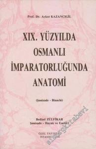 XIX. Yüzyılda Osmanlı İmparatorluğu'nda Anatomi -