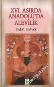 XVI. Asırda Anadolu'da Alevilik -        2002