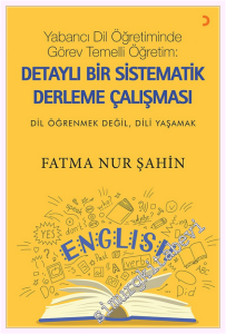 Yabancı Dil Öğretiminde Görev Temelli Öğretim: Detaylı Bir Sistematik Derleme Çalışması -