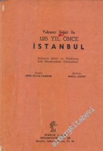 Yabancı Gözü ile 125 Yıl Önce İstanbul -        1967