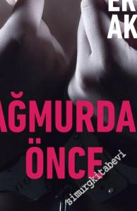 Yağmurdan Önce - Sami Tuzcu Dosyası -