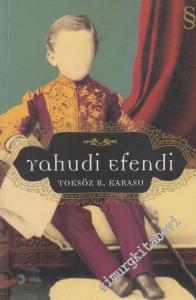Yahudi Efendi: Bir Osmanlı Hikayesi -        2006