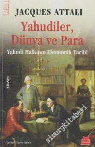 Yahudiler Dünya ve Para: Yahudi Halkının Ekonomik Tarihi -        2022