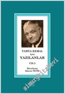 Yahya Kemal İçin Yazılanlar Cilt 3 -        2025