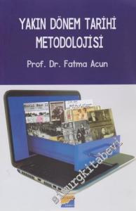 Yakın Dönem Tarihi Metodolojisi -