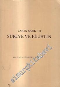 Yakın Şark 3: Suriye ve Filistin -