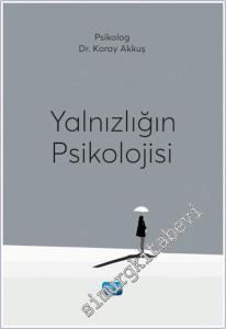 Yalnızlığın Psikolojisi -        2024