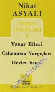 Yanar Elleri, Cehennem Yargıçları, Devlet Kuşu: Toplu Oyunları 2 -
