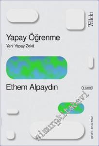 Yapay Öğrenme: Yeni Yapay Zeka -        2022