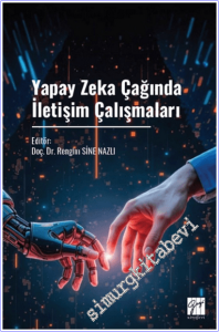 Yapay Zeka Çağında İletişim Çalışmaları -        2025
