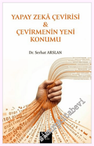 Yapay Zekâ Çevirisi ve Çevirmenin Yeni Konumu -         2026