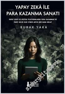 Yapay Zeka İle Para Kazanma Sanatı -        2025