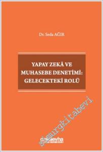 Yapay Zeka ve Muhasebe Denetimi : Gelecekteki Rolü -        2025