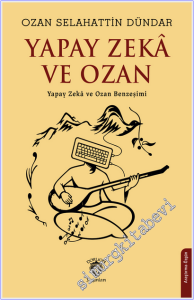 Yapay Zeka ve Ozan Benzeşimi -