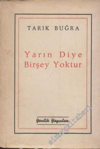 Yarın Diye Birşey Yoktur İMZALI -
