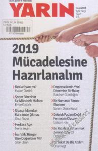 Yarın: Güzel Günlerin Habercisi: 2019 Mücadelesine Hazırlanalım - Sayı: 9      Ocak 2018