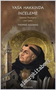 Yasa Hakkında İnceleme - Summa Theologica (90-100) -        2025