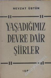 Yaşadığımız Devre Dair Şiirler -