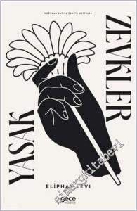 Yasak Zevkler : Doğudan Batıya Erotik Metinler -        2025