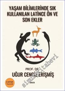Yaşam Bilimlerinde Sık Kullanılan Latince Ön ve Son Ekler -        2024