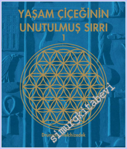 Yaşam Çiçeğinin Unutulmuş Sırrı 1 -