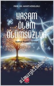 Yaşam Ölüm Ölümsüzlük -        2025