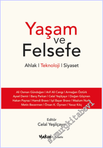 Yaşam ve Felsefe : Ahlak Teknoloji Siyaset -        2026