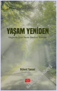 Yaşam Yeniden : Kaybolduğum Yerde Kendimi Bulmak -        2025