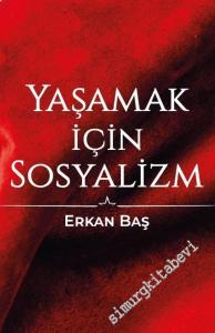Yaşamak İçin Sosyalizm -        2021
