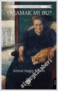 Yaşamak mı Bu -        2024
