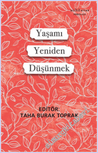 Yaşamı Yeniden Düşünmek -