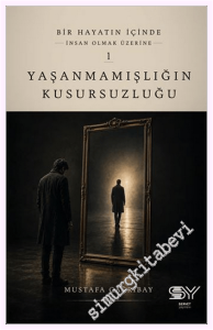 Yaşanmamışlığın Kusursuzluğu -         2026
