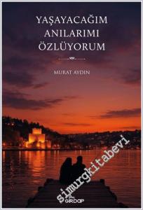 Yaşayacağım Anılarımı Özlüyorum -        2025
