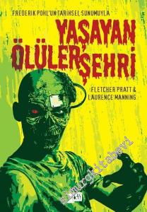 Yaşayan Ölüler Şehri -