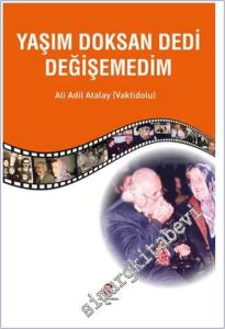 Yaşım Doksan Dedi Değişemedim -        2024