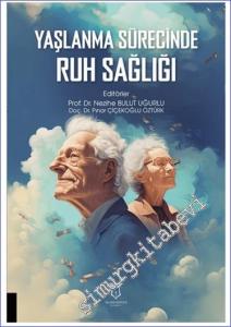 Yaşlanma Sürecinde Ruh Sağlığı -        2024