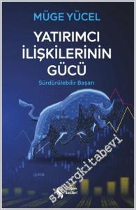 Yatırımcı İlişkilerinin Gücü : Sürdürülebilir Başarı -        2024