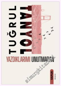 Yazdıklarımı Unutmadan -