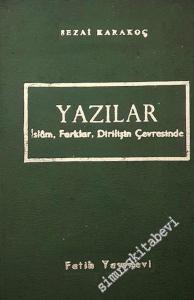 Yazılar: İslâm, Farklar, Dirilişin Çevresinde  -        1967