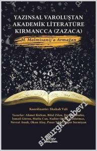 Yazınsal Varoluştan Akademik Literatüre Kırmancca (Zazaca) - M. Malmîsanij'a Armağan -        2026