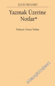 Yazmak Üzerine Notlar -        2021