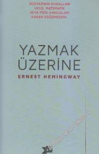 Yazmak Üzerine -