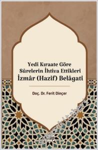 Yedi Kıraate Göre Surelerin İhtiva Ettikleri İzmar (Hazif) Belagati -        2025