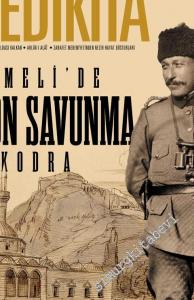 Yedikıta: Aylık Tarih, İlim ve Kültür Dergisi - Rumeli'de Son Savunma İşkodra - Sayı: 156      Ağustos