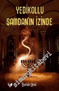 Yedikollu Şamdan'ın İzinde -        2023