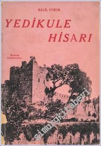 Yedikule Hisarı - 60 Adet Resim ile Yedikulenin Bir Planı Havidir -        1932