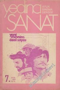 Yedinci Sanat: Aylık Sinema Dergisi : Yeni Mevsim Özel Sayısı - Sayı: 7      Eylül 1973