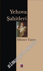 Yehova Şahitleri Dinler Tarihi Bakımından Eleştirel Bir İnceleme -