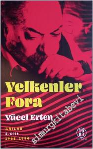 Yelkenler Fora : Anılar 2 - 1983 - 1994 -        2023