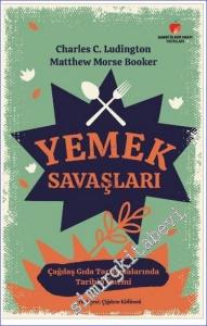 Yemek Savaşları : Çağdaş Gıda Tartışmalarında Tarihin Önemi -        2023